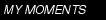 momentsButton