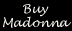 buy_Madonna_button